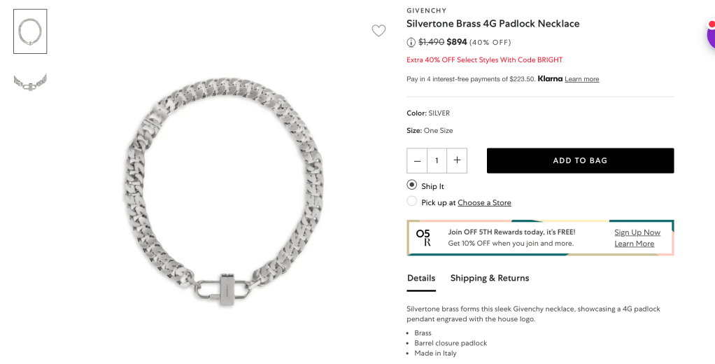 GIVENCHY Silvertone Brass 4G Padlock Necklace
Price reduced from$1,490 to $894 (40% OFF)
Extra 40% OFF Select Styles With Code BRIGHT