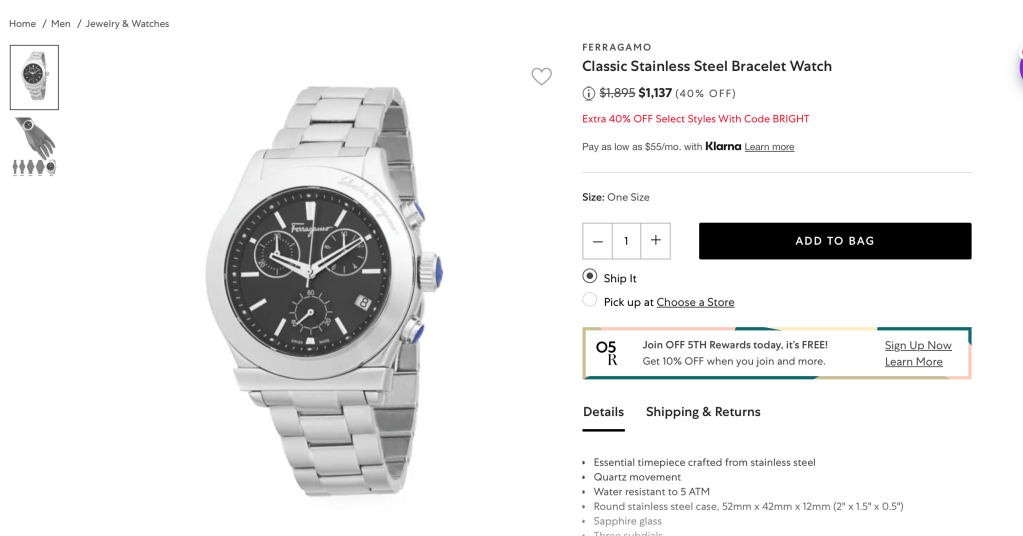 FERRAGAMO Classic Stainless Steel Bracelet Watch
Price reduced from$1,895 to $1,137 (40% OFF)
Extra 40% OFF Select Styles With Code BRIGHT